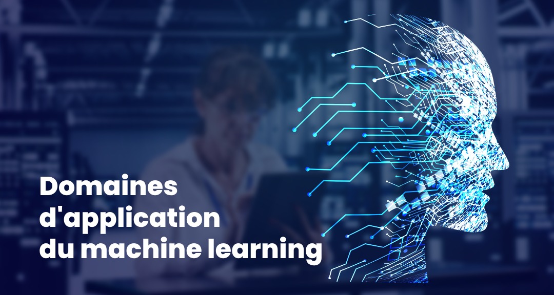 Domaines d'application du machine learning