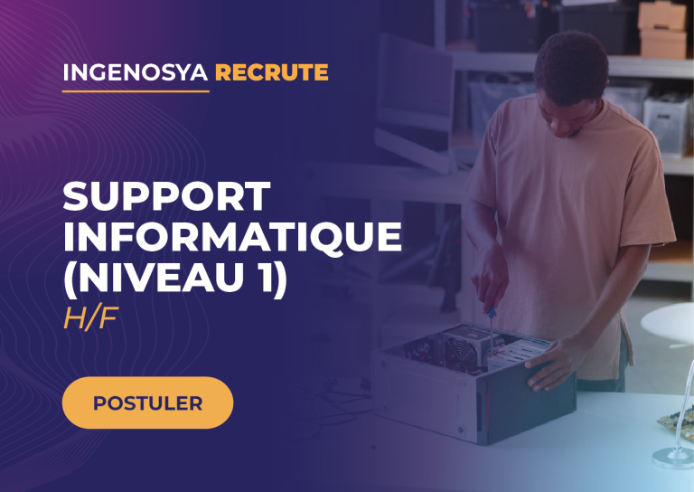 SUPPORT INFORMATIQUE – NIVEAU 1